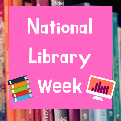 10 Super Fun Ways to Celebrate National Library Week from Home