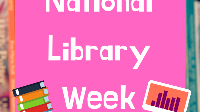 10 Super Fun Ways to Celebrate National Library Week from Home